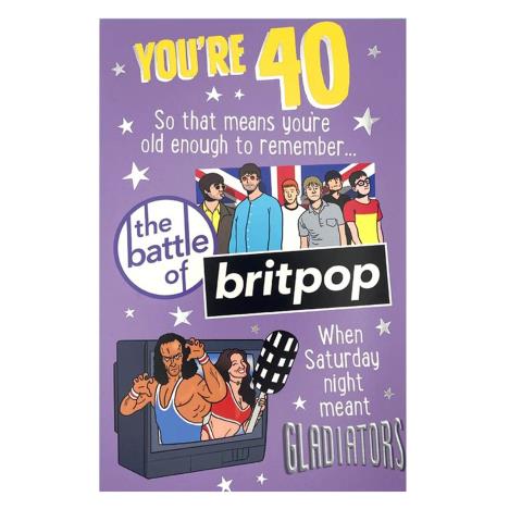 Do You Remember 40th Birthday Card £2.65